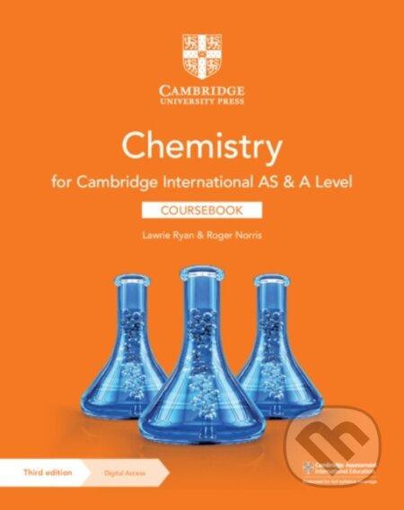 Kniha: Cambridge International AS & A Level Chemistry Coursebook with Digital Access (2 Years) (Lawrie Ryan a Roger Norris). Cambridge University Press, 2020 Kniha: Cambridge International AS & A Level Chemistry Coursebook with Digital Access (2 Years) (Lawrie Ryan a Roger Norris). Cambridge University Press, 2020