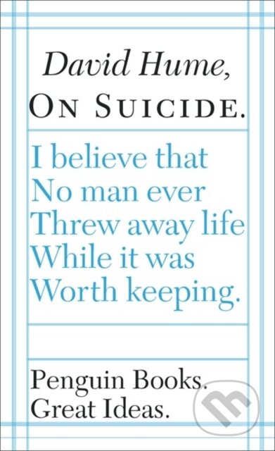 Kniha: On Suicide (David Hume). Penguin Books, 2005 Kniha: On Suicide (David Hume). Penguin Books, 2005