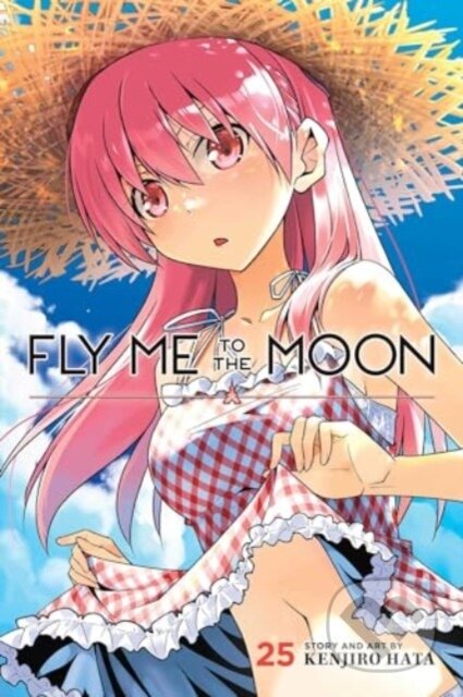 Kniha: Fly Me to the Moon, Vol. 25 (Kenjiro Hata). Viz Media, 2024 Kniha: Fly Me to the Moon, Vol. 25 (Kenjiro Hata). Viz Media, 2024