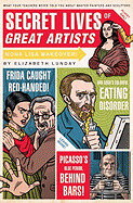 Kniha: Secret Lives of Great Artists (Elizabeth Lunday). Quirk Books, 2008 Kniha: Secret Lives of Great Artists (Elizabeth Lunday). Quirk Books, 2008
