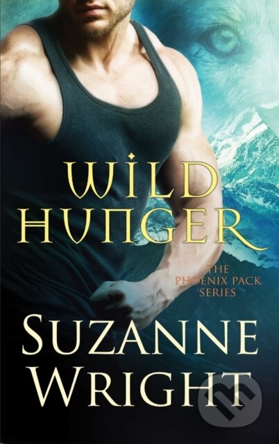 Kniha: Wild Hunger (Suzanne Wright). Montlake Romance, 2018 Kniha: Wild Hunger (Suzanne Wright). Montlake Romance, 2018