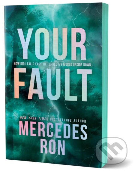 Kniha: Your Fault (Deluxe Edition) (Mercedes Ron). Sourcebooks, 2025 Kniha: Your Fault (Deluxe Edition) (Mercedes Ron). Sourcebooks, 2025