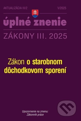 Kniha: Aktualizácia III/2 / 2025 - Dôchodky (Poradca s.r.o.). Poradca s.r.o., 2025 Kniha: Aktualizácia III/2 / 2025 - Dôchodky (Poradca s.r.o.). Poradca s.r.o., 2025