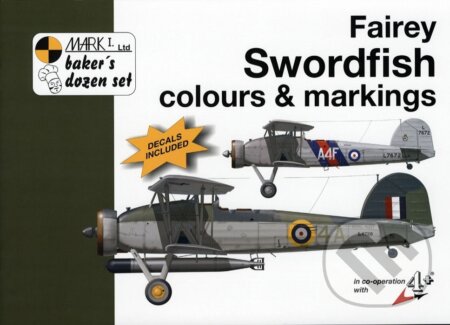 Kniha: Fairey Swordfish (Michal Ovčáčík). Mark I., 2011 Kniha: Fairey Swordfish (Michal Ovčáčík). Mark I., 2011