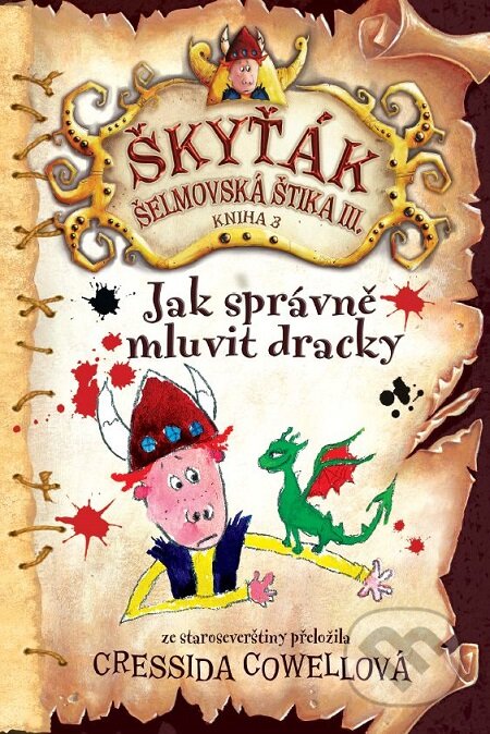 E-kniha: Jak správně mluvit dracky (Cressida Cowell). Slovart CZ E-kniha: Jak správně mluvit dracky (Cressida Cowell). Slovart CZ
