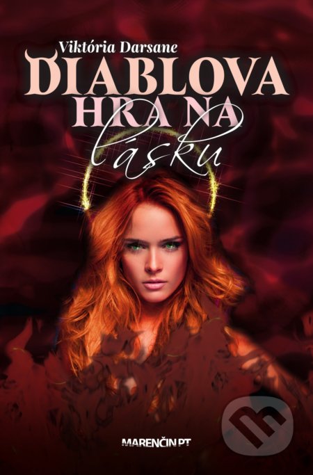 Kniha: Diablova hra na lásku (Viktória Darsane). Marenčin PT, 2018 Kniha: Diablova hra na lásku (Viktória Darsane). Marenčin PT, 2018