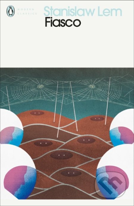 Kniha: Fiasco (Stanislaw Lem). Penguin Books, 2018 Kniha: Fiasco (Stanislaw Lem). Penguin Books, 2018