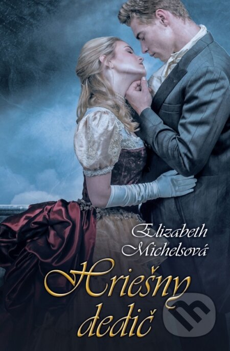 Kniha: Hriešny dedič (Elizabeth Michels). Slovenský spisovateľ, 2018 Kniha: Hriešny dedič (Elizabeth Michels). Slovenský spisovateľ, 2018