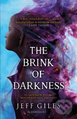 Kniha: The Brink of Darkness (Jeff Giles). Bloomsbury, 2018 Kniha: The Brink of Darkness (Jeff Giles). Bloomsbury, 2018