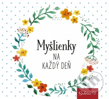 Kniha: Myšlienky na každý deň (Ikar). Ikar, 2018 Kniha: Myšlienky na každý deň (Ikar). Ikar, 2018