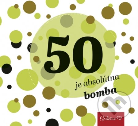 Kniha: 50 je absolútna bomba (Ikar). Ikar, 2018 Kniha: 50 je absolútna bomba (Ikar). Ikar, 2018