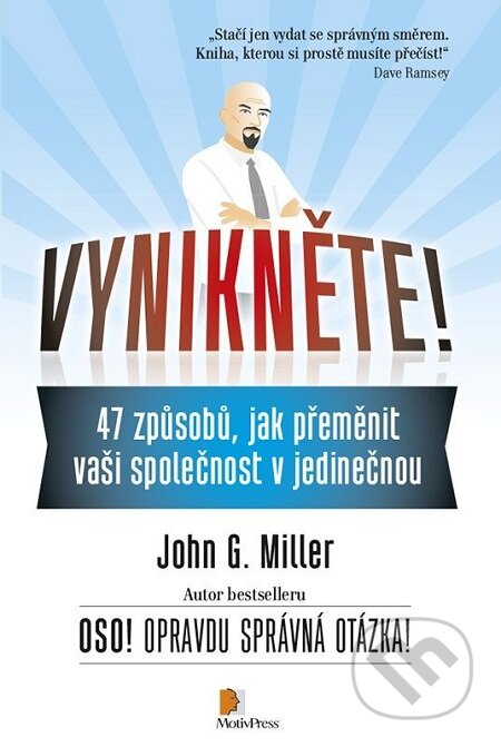E-kniha: Vynikněte! (John G. Miller). Motiv Press E-kniha: Vynikněte! (John G. Miller). Motiv Press