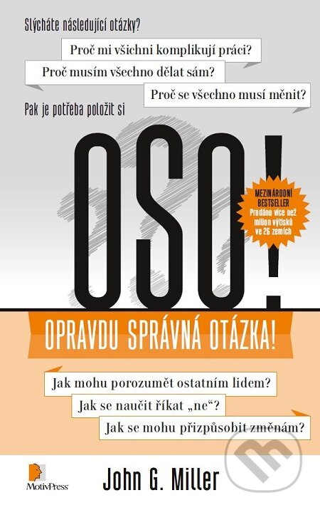 OSO! - John G. Miller, Motiv Press, 2014