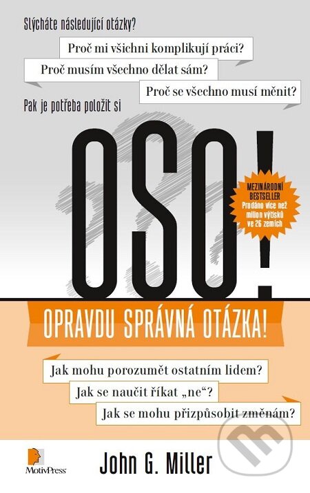 E-kniha: OSO! (John G. Miller). Motiv Press, 2014 E-kniha: OSO! (John G. Miller). Motiv Press, 2014