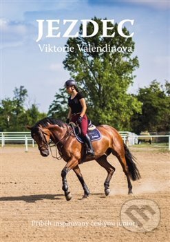Kniha: Jezdec (Viktorie Valendinova). Powerprint, 2018 Kniha: Jezdec (Viktorie Valendinova). Powerprint, 2018