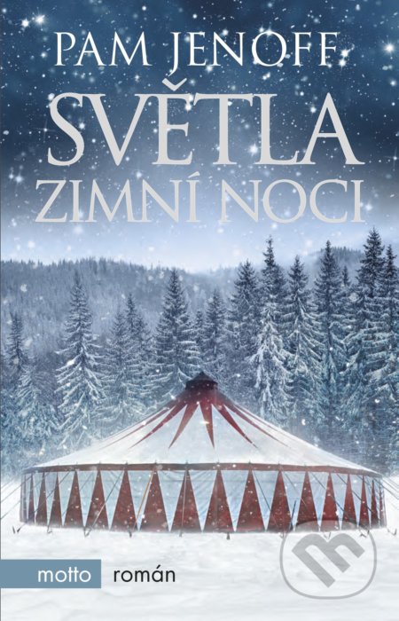 Kniha: Světla zimní noci (Pam Jenoff). Motto, 2018 Kniha: Světla zimní noci (Pam Jenoff). Motto, 2018