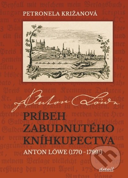Kniha: Príbeh zabudnutého kníhkupectva (Petronela Križanová). Henrieta Gábrišová - Detail, 2017 Kniha: Príbeh zabudnutého kníhkupectva (Petronela Križanová). Henrieta Gábrišová - Detail, 2017