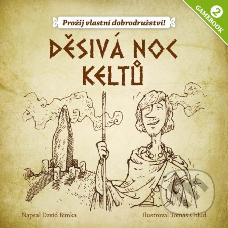 Kniha: Děsivá noc keltů (David Bimka). Extra Publishing, 2017 Kniha: Děsivá noc keltů (David Bimka). Extra Publishing, 2017