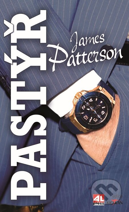 E-kniha: Pastýř (James Patterson). Alpress, 2018 E-kniha: Pastýř (James Patterson). Alpress, 2018