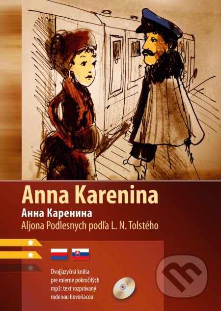 Kniha: Anna Karenina (Aljona Podlesnych a Lev Nikolajevič Tolstoj). Lindeni, 2018 Kniha: Anna Karenina (Aljona Podlesnych a Lev Nikolajevič Tolstoj). Lindeni, 2018
