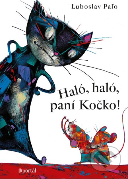Kniha: Haló, haló, paní Kočko! (Ľuboslav Paľo). Portál, 2018 Kniha: Haló, haló, paní Kočko! (Ľuboslav Paľo). Portál, 2018
