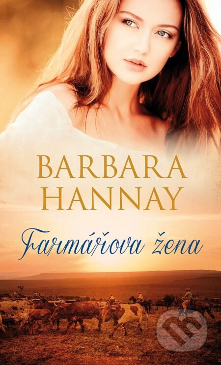 E-kniha: Farmářova žena (Barbara Hannay). Baronet, 2018 E-kniha: Farmářova žena (Barbara Hannay). Baronet, 2018