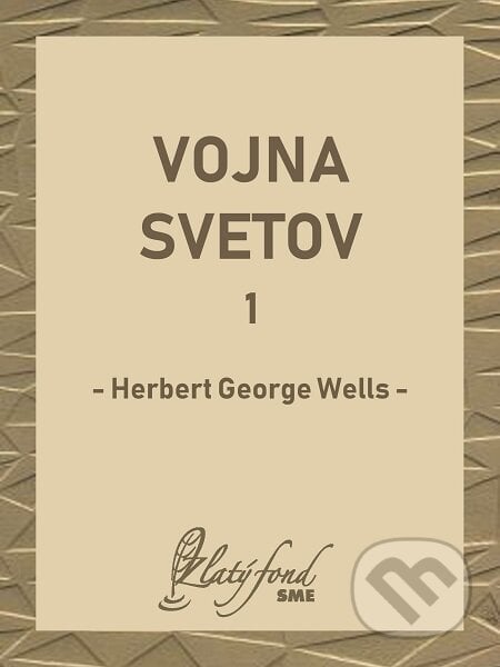 Vojna svetov 1 - Herbert George Wells, Petit Press