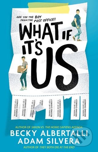 Kniha: What If It's Us (Adam Silvera a Becky Albertalli). Simon & Schuster, 2018 Kniha: What If It's Us (Adam Silvera a Becky Albertalli). Simon & Schuster, 2018
