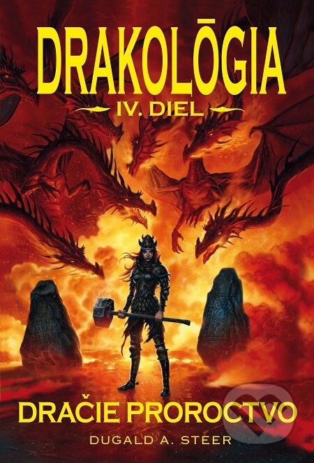 E-kniha: Dračie proroctvo (Dugald A. Steer). Slovart, 2017 E-kniha: Dračie proroctvo (Dugald A. Steer). Slovart, 2017