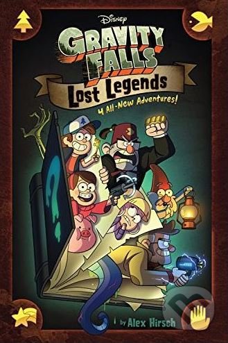 Gravity Falls: Lost Legends - Alex Hirsch, Ian Worrel (ilustrácie), Asaf Hanuka (ilustrácie), Disney, 2018