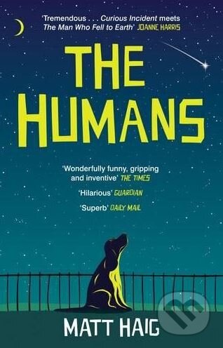 Kniha: The Humans (Matt Haig). Canongate Books, 2015 Kniha: The Humans (Matt Haig). Canongate Books, 2015