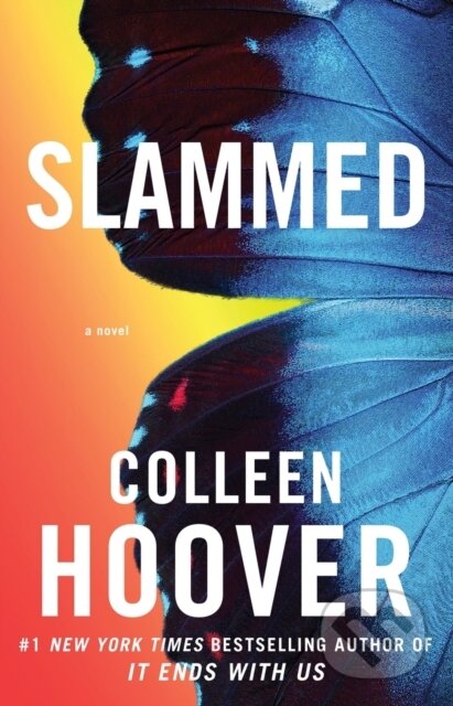 Kniha: Slammed (Colleen Hoover). Atria Books, 2012 Kniha: Slammed (Colleen Hoover). Atria Books, 2012