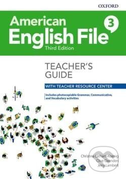 Kniha: American English File Third Edition Level 3: Teacher´s Guide with Teacher Resource Center (Christina Latham-Koenig). Oxford University Press, 2020 Kniha: American English File Third Edition Level 3: Teacher´s Guide with Teacher Resource Center (Christina Latham-Koenig). Oxford University Press, 2020