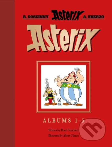 Kniha: Asterix: Asterix Gift Edition: Albums 1–5 (Rene Goscinny). Sphere, 2022 Kniha: Asterix: Asterix Gift Edition: Albums 1–5 (Rene Goscinny). Sphere, 2022
