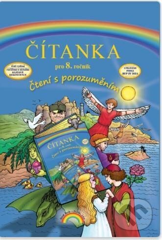 Kniha: Čítanka pro 8. ročník, Čtení s porozuměním (autorů kolektiv a Zita Janáčková). , 2025 Kniha: Čítanka pro 8. ročník, Čtení s porozuměním (autorů kolektiv a Zita Janáčková). , 2025