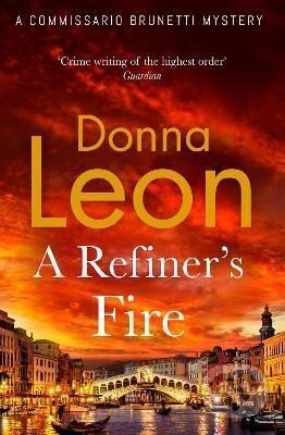 Kniha: Refiner's Fire (Donna Leon). Cornerstone, 2025 Kniha: Refiner's Fire (Donna Leon). Cornerstone, 2025