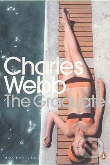 Kniha: Graduate (Charles Webb). Penguin Books, 2010 Kniha: Graduate (Charles Webb). Penguin Books, 2010