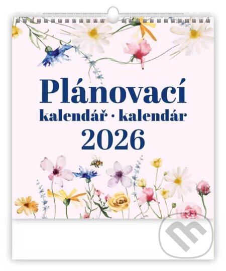 Nástěnný Plánovací kalendář - kalendár 2026 (Helma). Helma, 2025 Nástěnný Plánovací kalendář - kalendár 2026 (Helma). Helma, 2025