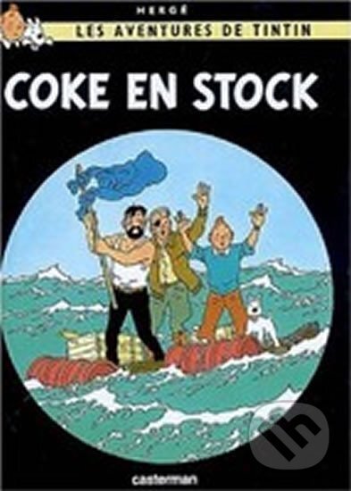 Kniha: Les Aventures de Tintin 19: Coke en stock (Hergé). Casterman, 2007 Kniha: Les Aventures de Tintin 19: Coke en stock (Hergé). Casterman, 2007
