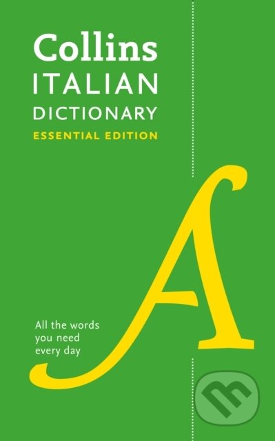 Kniha: Italian Essential Dictionary (Collins Dictionaries). Collins, 2018 Kniha: Italian Essential Dictionary (Collins Dictionaries). Collins, 2018