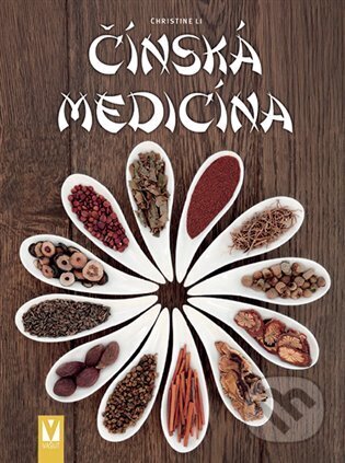 Kniha: Čínská medicína (Christine Li). Vašut, 2025 Kniha: Čínská medicína (Christine Li). Vašut, 2025