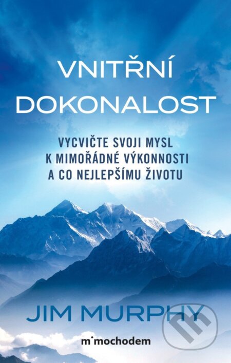 Kniha: Vnitřní dokonalost (Jim Murphy). Mimochodem, 2026 Kniha: Vnitřní dokonalost (Jim Murphy). Mimochodem, 2026