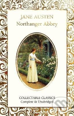 Kniha: Northanger Abbey (Jane Austenová). Flame Tree Publishing, 2019 Kniha: Northanger Abbey (Jane Austenová). Flame Tree Publishing, 2019