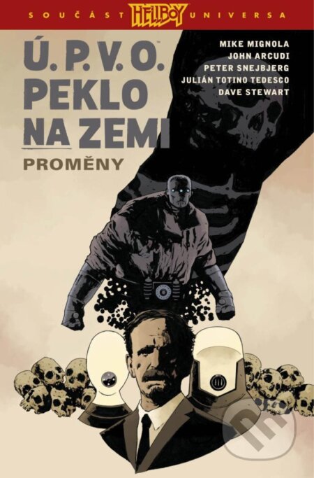 Kniha: Ú.P.V.O. Peklo na zemi 12 - Proměny (John Arcudi a Mike Mignola). Comics centrum, 2025 Kniha: Ú.P.V.O. Peklo na zemi 12 - Proměny (John Arcudi a Mike Mignola). Comics centrum, 2025