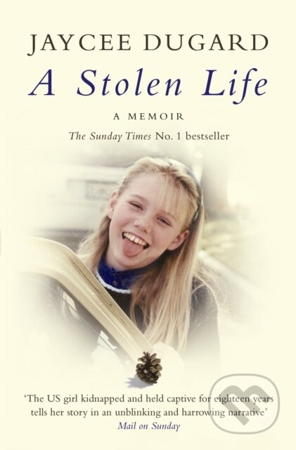 Kniha: A Stolen Life (Jaycee Dugard). Simon & Schuster, 2012 Kniha: A Stolen Life (Jaycee Dugard). Simon & Schuster, 2012