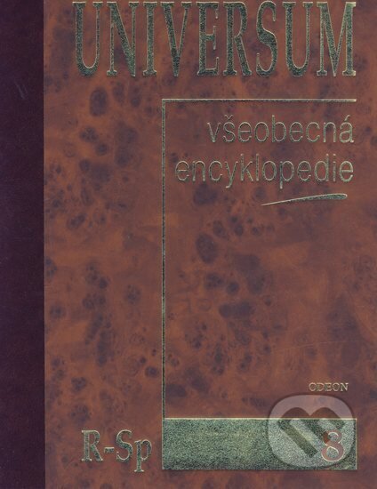 Kniha: Universum 8.-všeobecná encyklopedie R-Sp (neuvedený autor). Universum, 2000 Kniha: Universum 8.-všeobecná encyklopedie R-Sp (neuvedený autor). Universum, 2000