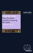 Kniha: Über die Natur und den Ursprung der Seele (Albert der Große). Herder Verlag, 2006 Kniha: Über die Natur und den Ursprung der Seele (Albert der Große). Herder Verlag, 2006