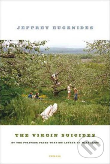 Kniha: The Virgin Suicides: A Novel (Jeffrey Eugenides). St. Martin´s Press, 2011 Kniha: The Virgin Suicides: A Novel (Jeffrey Eugenides). St. Martin´s Press, 2011