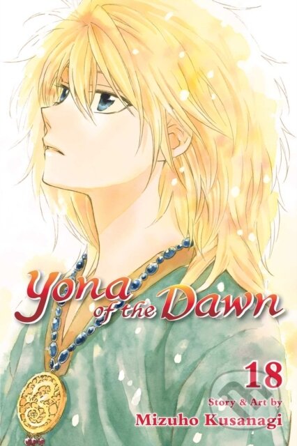 Kniha: Yona of the Dawn, Vol. 18 (Mizuho Kusanagi). Viz Media, 2019 Kniha: Yona of the Dawn, Vol. 18 (Mizuho Kusanagi). Viz Media, 2019