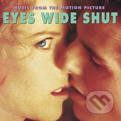 Hudobné CD: Eyes Wide Shut OST LP (Warner Music). Warner Music, 2025 Hudobné CD: Eyes Wide Shut OST LP (Warner Music). Warner Music, 2025